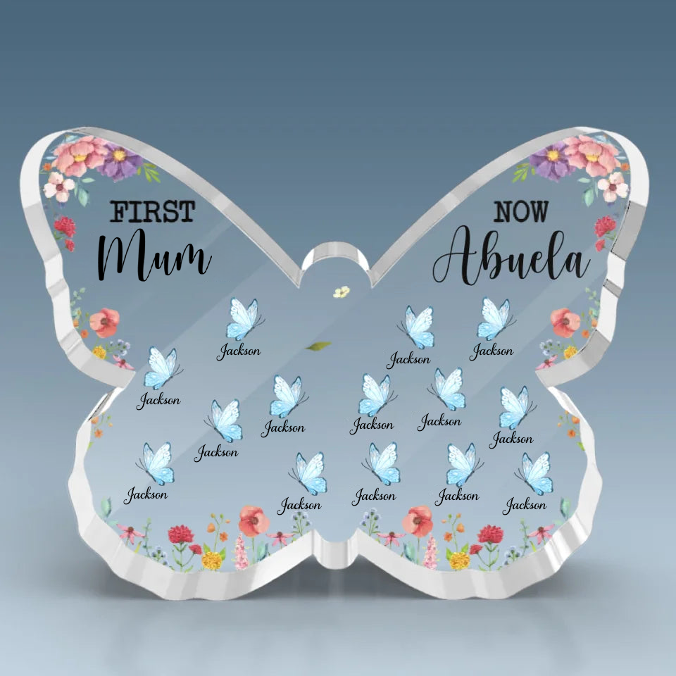 Personalised Butterfly Acrylic Plaque with Names - First Mum, Now Grandma