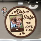 Personalised Drive Safe Car Sun Visor Clip with Photo
