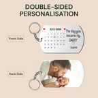 Personalised Photo Stainless Steel Keyring with Calendar - "The Day You Became My..."