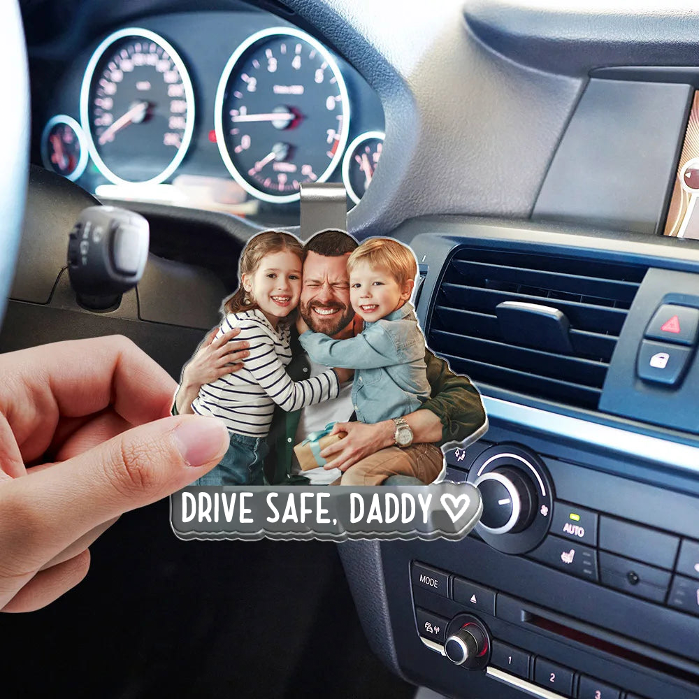 Personalised Acrylic Car Sun Visor Clip with Photo - "Drive Safe, Daddy"